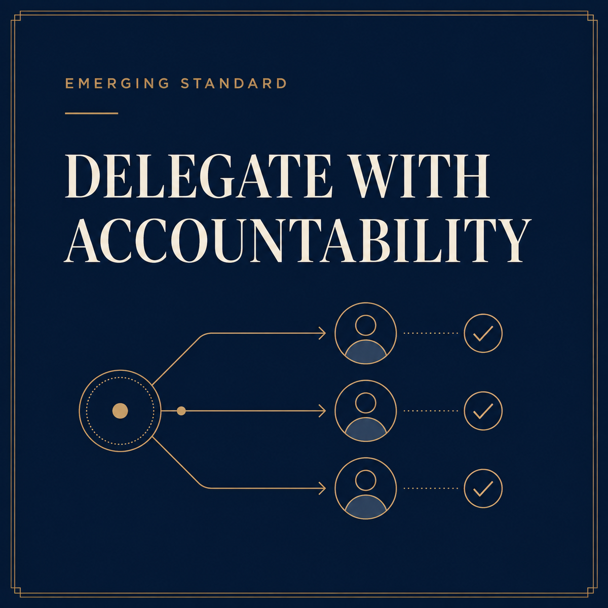 Emerging Standard — Delegate with Accountability leadership playbook cover